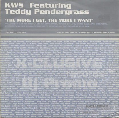 KWS* Featuring Teddy Pendergrass : The More I Get, The More I Want (Parts 1 & 2) (2x12", Promo)