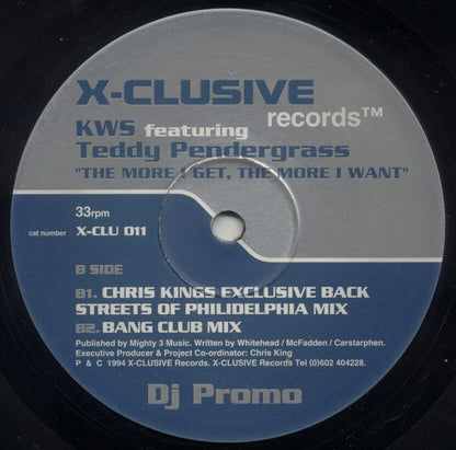 KWS* Featuring Teddy Pendergrass : The More I Get, The More I Want (Parts 1 & 2) (2x12", Promo)
