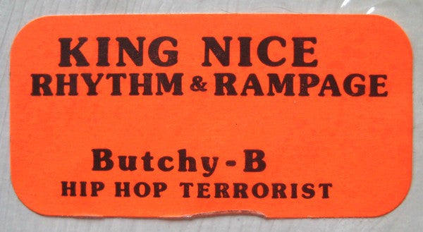 King Nice / Butchy-B : Rhythm & Rampage / Hip Hop Terrorist (12")