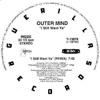 Outer Mind : I Still Want Ya (12")