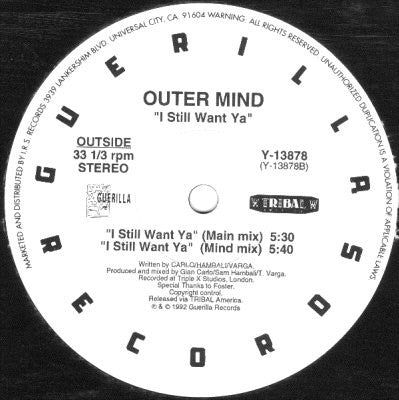 Outer Mind : I Still Want Ya (12")
