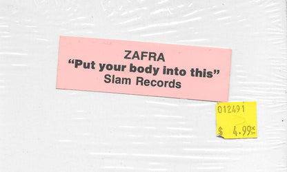 Zafra : Put Your Body Into This (12")