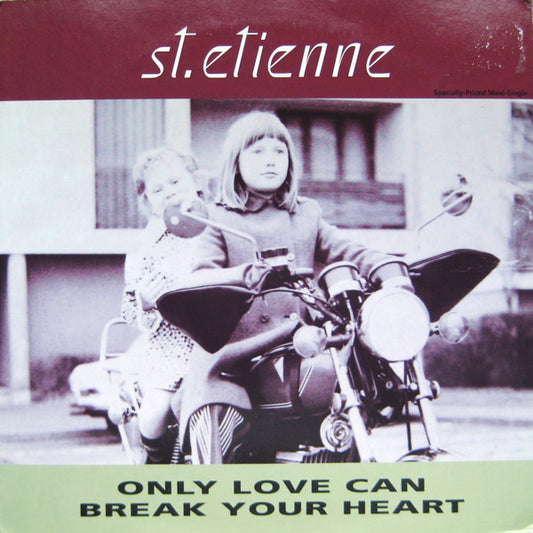 St. Etienne* : Only Love Can Break Your Heart (12", Maxi)
