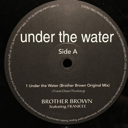 Brother Brown Featuring Frank'ee : Under The Water (12")