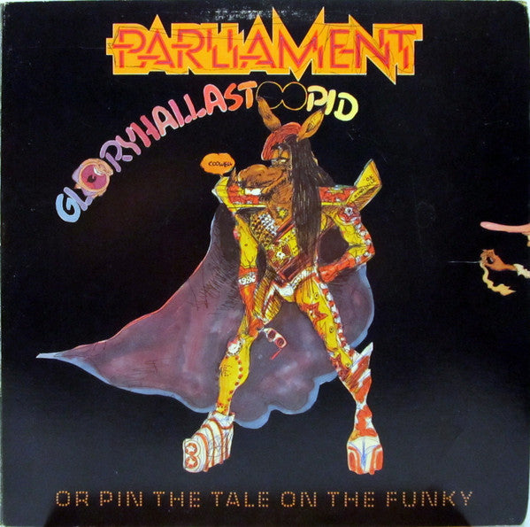 Parliament : GloryHallaStoopid (Pin The Tale On The Funky) (LP, Album, PRC)