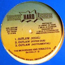 The Microphone King Donald D* & DJ Chilly-D : Dope Jam / Outlaw (12")