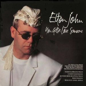 Elton John : You Gotta Love Someone (12", Single)