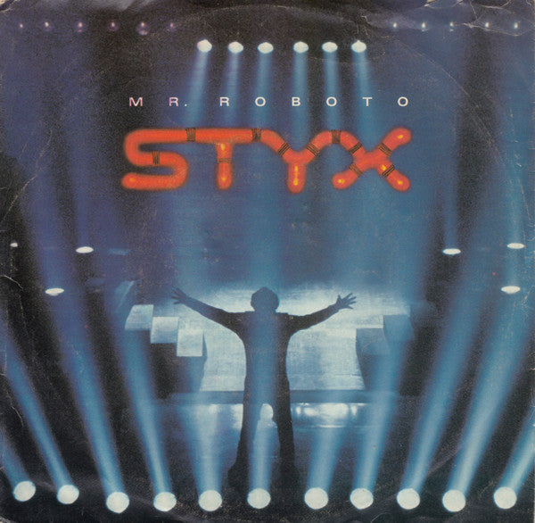 Styx : Mr. Roboto (7", Single, Styrene, R)