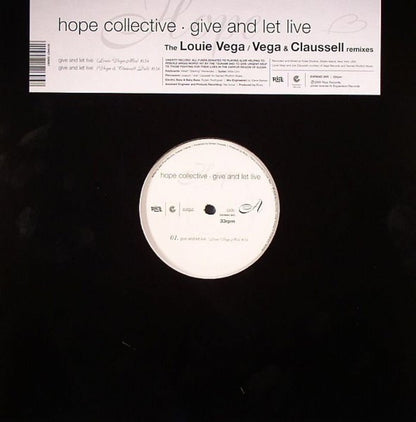 Hope Collective : Give And Let Live (The Louie Vega / Vega & Claussell Remixes) (12")