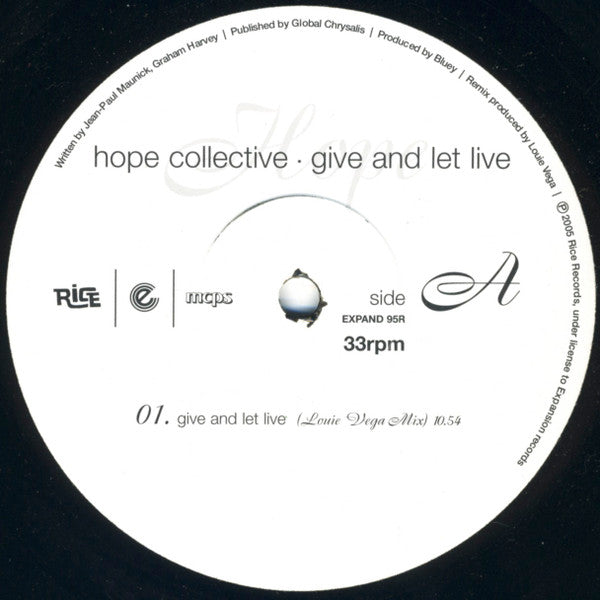 Hope Collective : Give And Let Live (The Louie Vega / Vega & Claussell Remixes) (12")