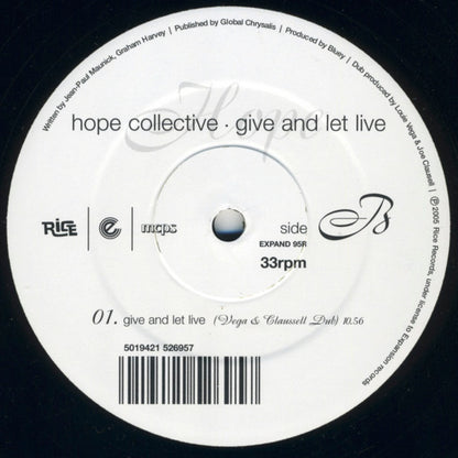 Hope Collective : Give And Let Live (The Louie Vega / Vega & Claussell Remixes) (12")