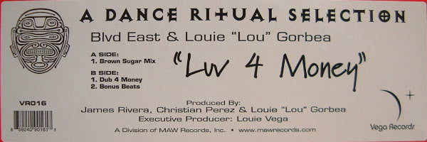 Blvd East* & Louie "Lou" Gorbea : Luv 4 Money (12")