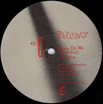 Heavenly Bodies (2) : Rains On Me (12")