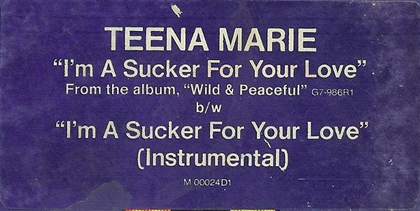 Teena Marie : I'm A Sucker For Your Love (12")