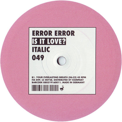 Error Error : Is It Love? (12")