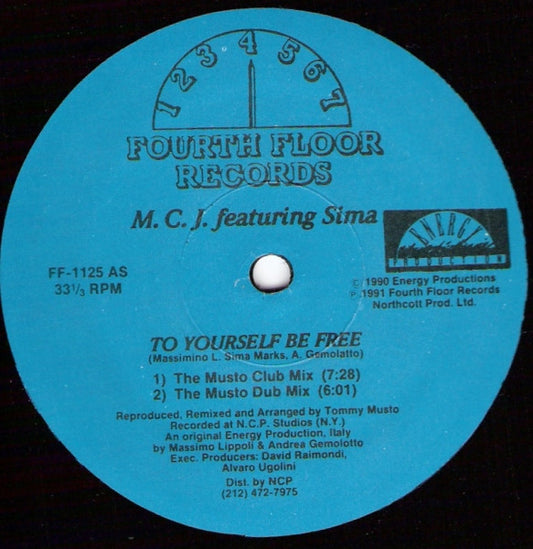 M.C.J. Featuring Sima : To Yourself Be Free (12")