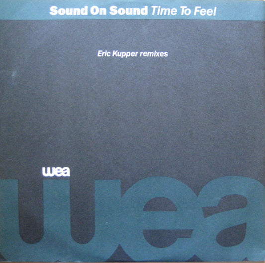 Sound On Sound : Time To Feel (Eric Kupper Remixes) (12")
