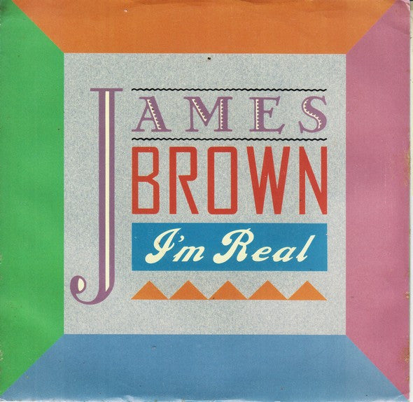 James Brown : I'm Real (7", Styrene)