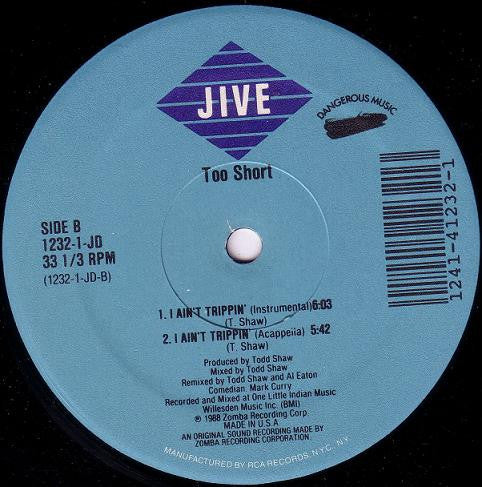 Too Short : I Ain't Trippin' (12")