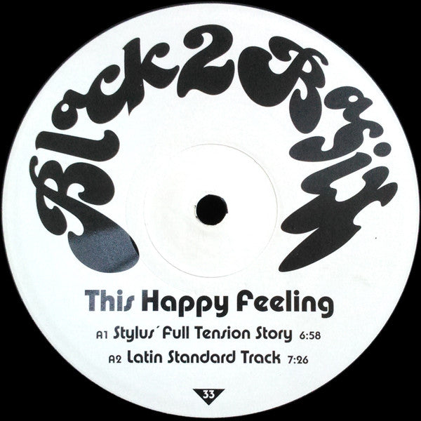 Black 2 Basix : This Happy Feeling (12", Promo)