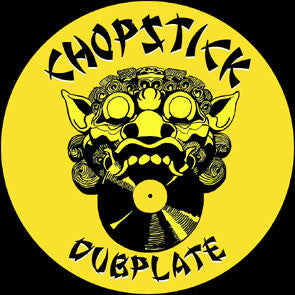 Chopstick Dubplate : Chop Far East (12")