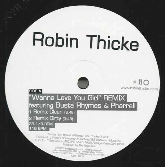 Robin Thicke Featuring Busta Rhymes & Pharrell* : Wanna Love You Girl (Remix) (12", Promo)