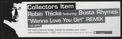 Robin Thicke Featuring Busta Rhymes & Pharrell* : Wanna Love You Girl (Remix) (12", Promo)