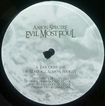Aaron Spectre : Evil Most Foul (12", Ltd)