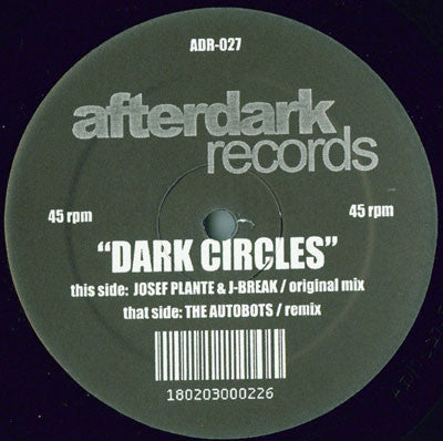 Josef Plante & DJ J-Break : Dark Circles (12")
