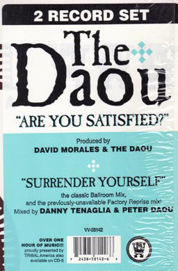 The Daou : Are You Satisfied? / Surrender Yourself (2x12")