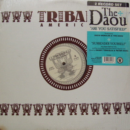 The Daou : Are You Satisfied? / Surrender Yourself (2x12")