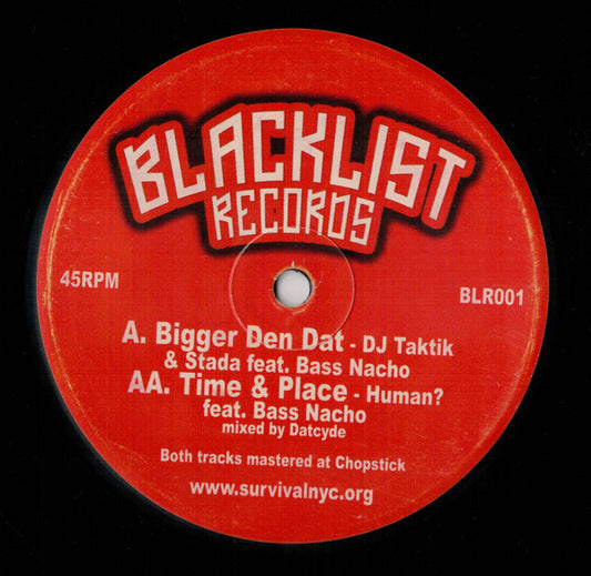 DJ Taktik & StaDa / Human? : Bigger Den Dat / Time & Place (12")