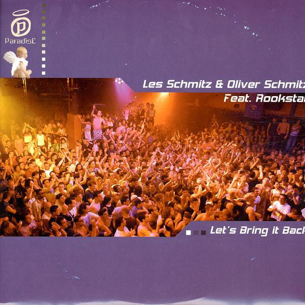 Les Schmitz & Oliver Schmitz Feat. Rookstar : Let's Bring It Back (12")