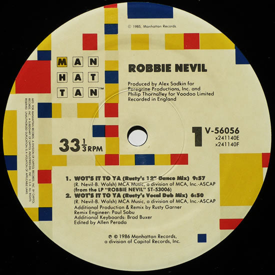 Robbie Nevil : Wot's It To Ya (12", Single)