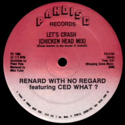 Renard With No Regard Featuring Ced What? : Let's Crash (12")