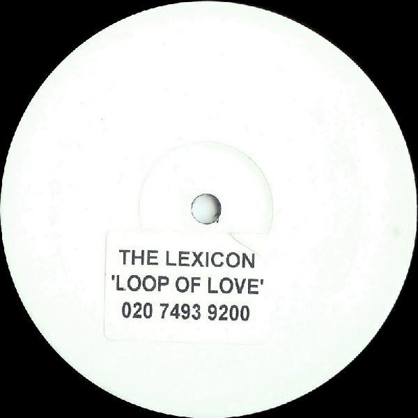 The Lexicon : Loop Of Love (12", W/Lbl)