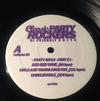 Various : Classic Party Rockers Vol. 10 - Party Sh%# - Part 2! (12", Comp)