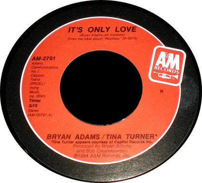 Bryan Adams / Tina Turner : It's Only Love  (7", Single, Styrene, R -)