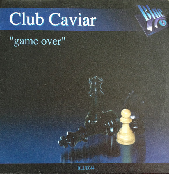 Club Caviar : Game Over / What's Your Name (12")