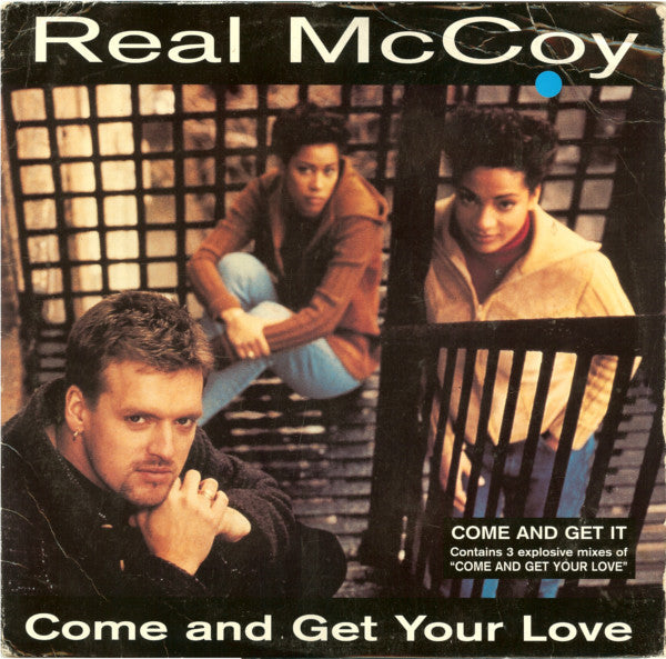 Real McCoy : Come And Get Your Love (12")