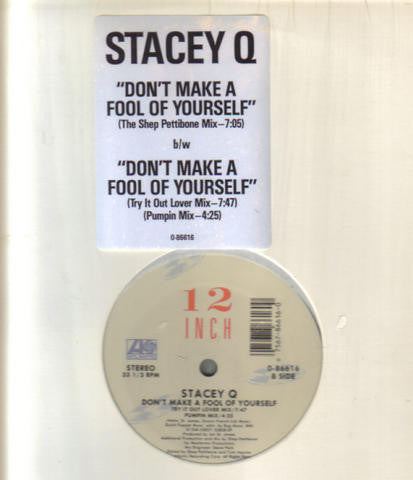 Stacey Q : Don't Make A Fool Of Yourself (12")