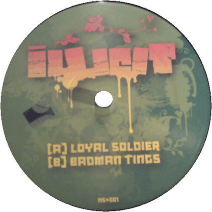 Illicit (3) : Loyal Soldier / Badman Tings (12")