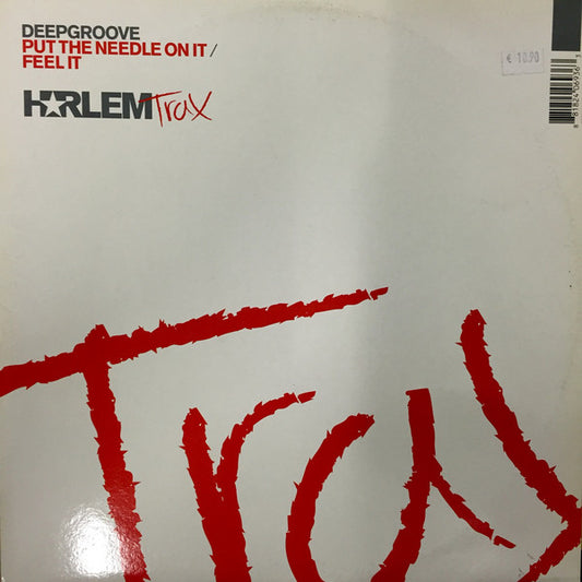 Deepgroove : Put The Needle On It / Feel It (12")