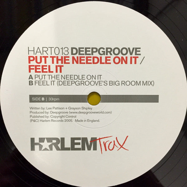 Deepgroove : Put The Needle On It / Feel It (12")