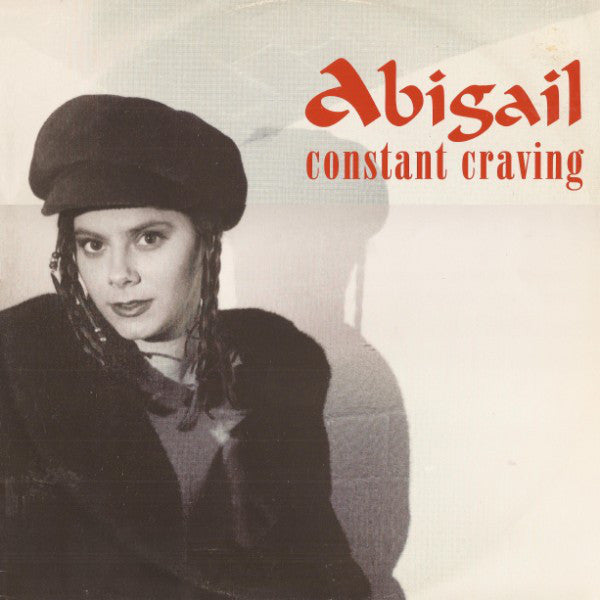 Abigail : Constant Craving (12")