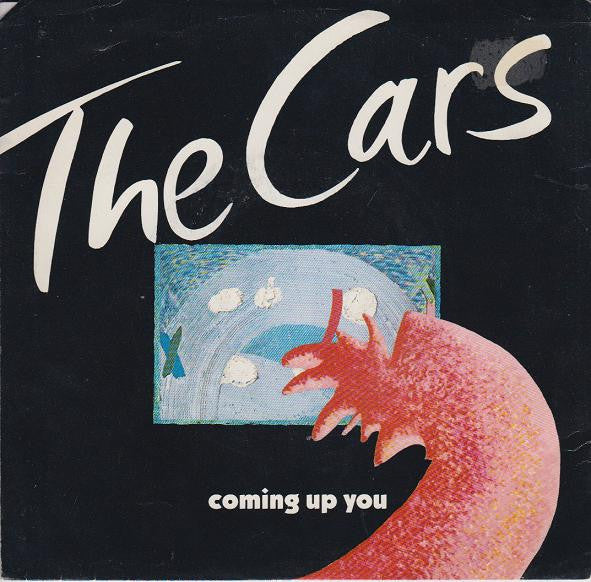The Cars : Coming Up You (7", Single)