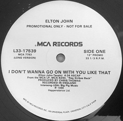 Elton John : I Don't Wanna Go On With You Like That (12", Maxi, Promo)