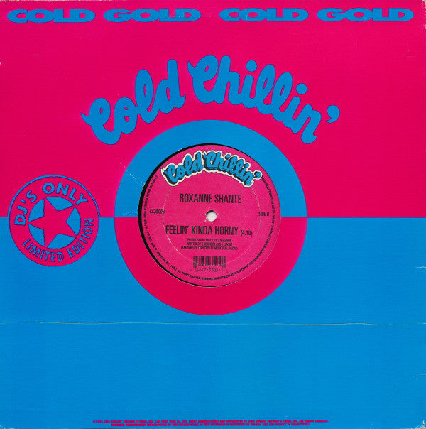 Roxanne Shanté : Have A Nice Day / Feelin' Kinda Horny (12", Single, Ltd)