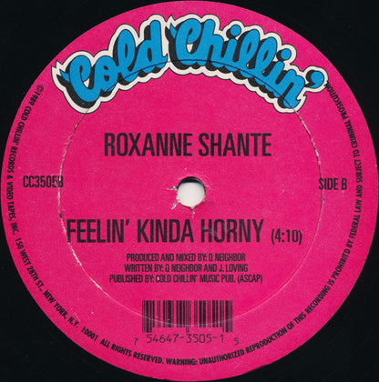 Roxanne Shanté : Have A Nice Day / Feelin' Kinda Horny (12", Single, Ltd)