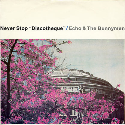Echo & The Bunnymen : Never Stop "Discotheque" (12", EMI)